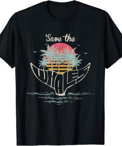 Save The Whales Shirt. Retro Style Orca, Killer Whale T-Shirt